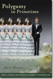 Janet Bennion's book "Polygamy on Primetime"