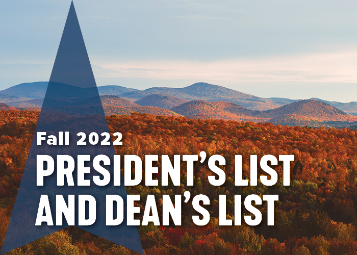 Fall 2022 Dean’s List and President’s List Honors Northern Vermont